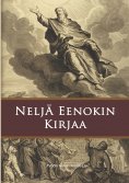 eBook: Neljä Eenokin kirjaa