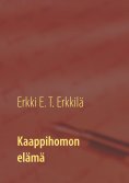 eBook: Kaappihomon elämä