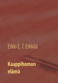 eBook: Kaappihomon elämä