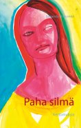 eBook: Paha silmä