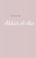eBook: Äkkiä oli ilta