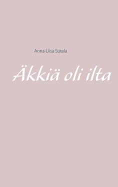 eBook: Äkkiä oli ilta