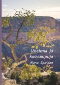 ebook: Unelmia ja kasvukipuja