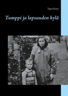 ebook: Tumppi ja lapsuuden kylä