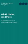 ebook: Minkä tähden, sen tähden