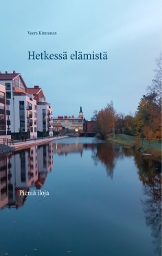 ebook: Hetkessä elämistä