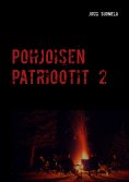 ebook: Pohjoisen patriootit 2