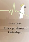 ebook: Alisa ja elämän taiteilijat