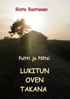 eBook: Pultti ja Pöltsi lukitun oven takana