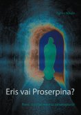 eBook: Eris vai Proserpina?