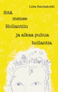 eBook: Sitä menee Hollantiin ja alkaa puhua hollantia