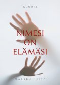 ebook: Nimesi on elämäsi