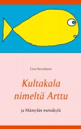 eBook: Kultakala nimeltä Arttu