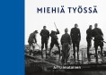 eBook: Miehiä työssä