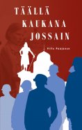 eBook: Täällä kaukana jossain