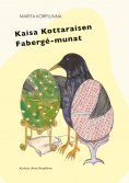 ebook: Kaisa Kottaraisen Fabergé-munat