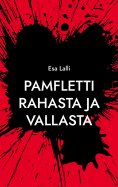 ebook: Pamfletti rahasta ja vallasta