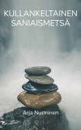 eBook: Kullankeltainen saniaismetsä