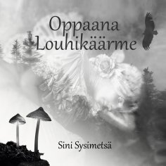 eBook: Oppaana Louhikäärme