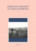 ebook: Terävät housut ja isoja koneita