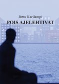 eBook: Pois ajelehtivat