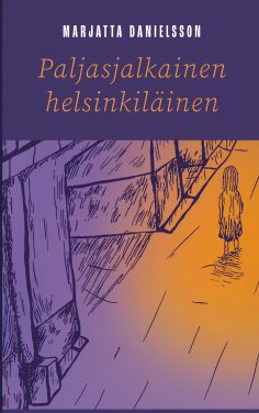 eBook: Paljasjalkainen helsinkiläinen