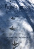 eBook: Varjosta varjoon