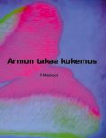ebook: Armon takaa kokemus