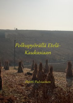 eBook: Polkupyörällä Etelä-Kaukasiaan