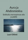 ebook: Aura ja Ahdinmiekka
