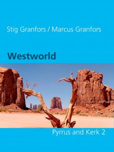 eBook: Westworld  Pyrrus and Kerk 2