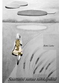 ebook: Saattaisi sataa tähkäpäitä
