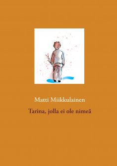 eBook: Tarina, jolla ei ole nimeä