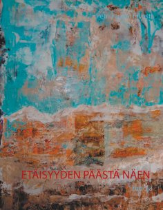 eBook: Etäisyyden päästä näen