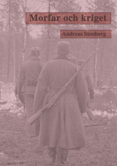 ebook: Morfar och kriget