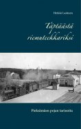 ebook: Täptäästä riemuteekkariksi