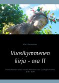ebook: Vuosikymmenen kirja - osa II, Elämä on laiffii