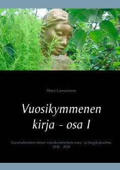 eBook: Vuosikymmenen kirja - osa I, Hyvät, pahat ja rillumat