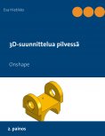ebook: 3D-suunnittelua pilvessä