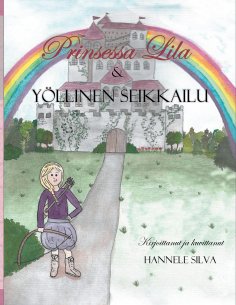ebook: Prinsessa Lila ja Yöllinen Seikkailu