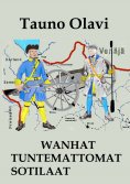 ebook: Wanhat tuntemattomat sotilaat