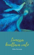 ebook: Lumessa kuultava valo
