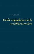eBook: Vanha majakka ja muita novellikertomuksia