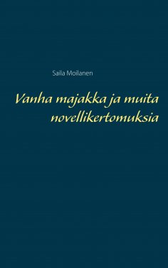 eBook: Vanha majakka ja muita novellikertomuksia