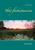 ebook: Yhtä flatkuttamista