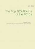 eBook: The Top 100 Albums of the 2010s