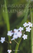 eBook: Hiljaisuudessa kuulen sinut