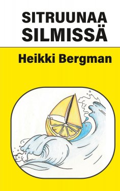 eBook: Sitruunaa silmissä