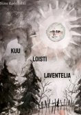 eBook: Kuu Loisti Laventelia
