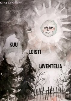 eBook: Kuu Loisti Laventelia